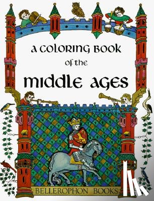 Bellerophon Books - Middle Ages Color Bk