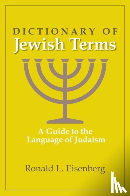 Eisenberg, Ronald L - Dictionary of Jewish Terms