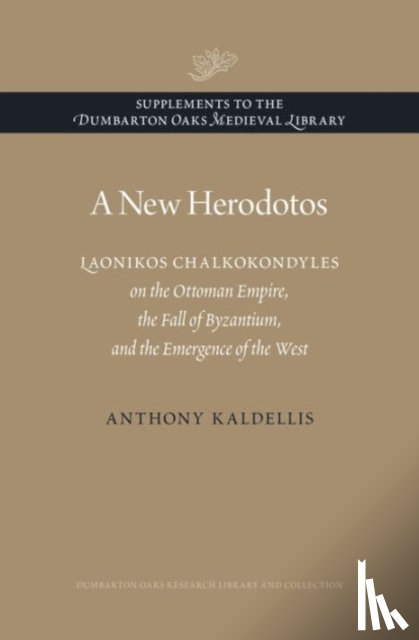 Kaldellis, Anthony - A New Herodotos