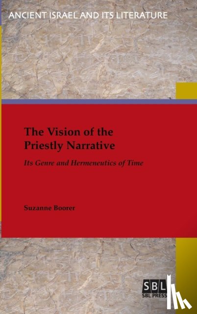 Boorer, Suzanne - The Vision of the Priestly Narrative