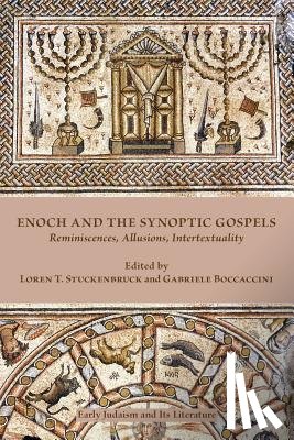  - Enoch and the Synoptic Gospels
