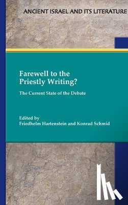  - Farewell to the Priestly Writing?
