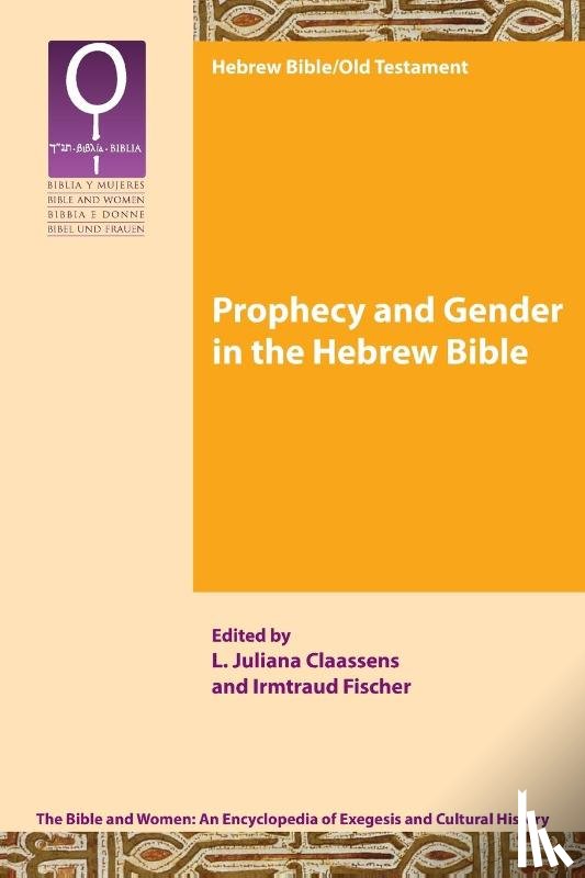  - Prophecy and Gender in the Hebrew Bible
