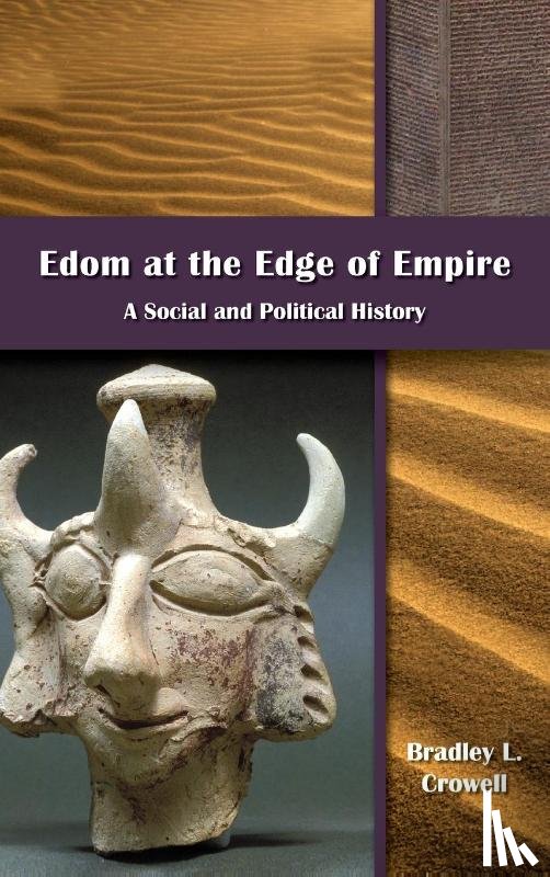 Crowell, Bradley L - Edom at the Edge of Empire