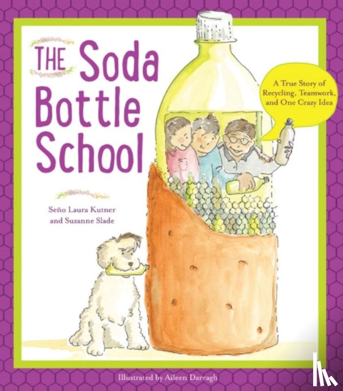 Kutner, Laura, Slade, Suzanne - The Soda Bottle School