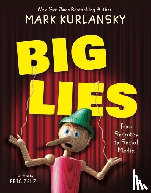 Kurlansky, Mark, Zelz, Eric - BIG LIES