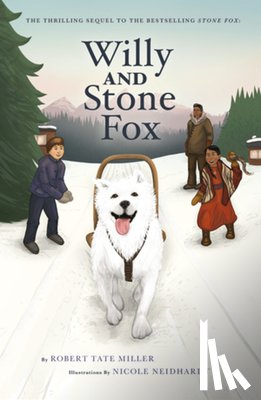 Tate Miller, Robert - Willy and Stone Fox
