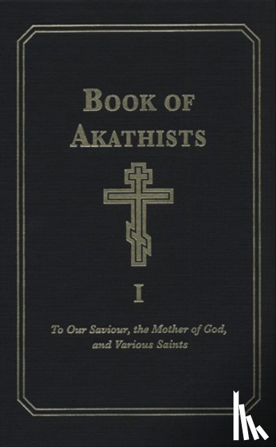 Lambertson, Isaac - Book of Akathists Volume I