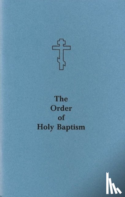  - The Order of Holy Baptism