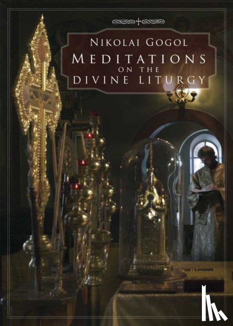 Gogol, Nikolai - Meditations on the Divine Liturgy