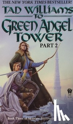 Tad Williams - To Green Angel Tower