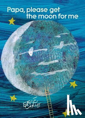 Carle, Eric - Papa, Please Get the Moon for Me