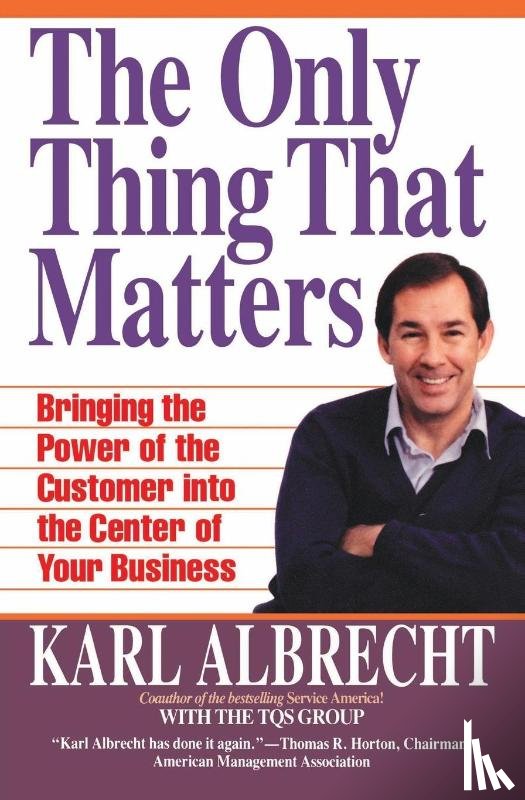 Albrecht, Karl - The Only Thing That Matters