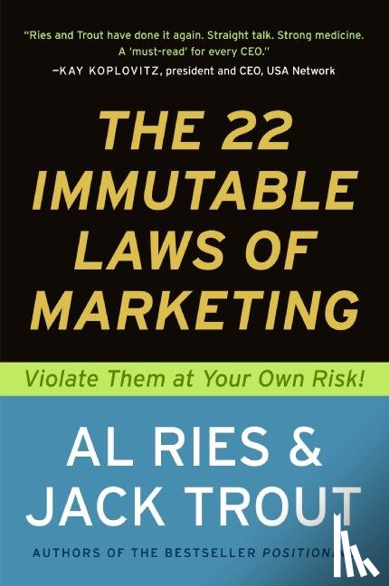 Ries, Al, Trout, Jack - 22 Immutable Laws of Marketing