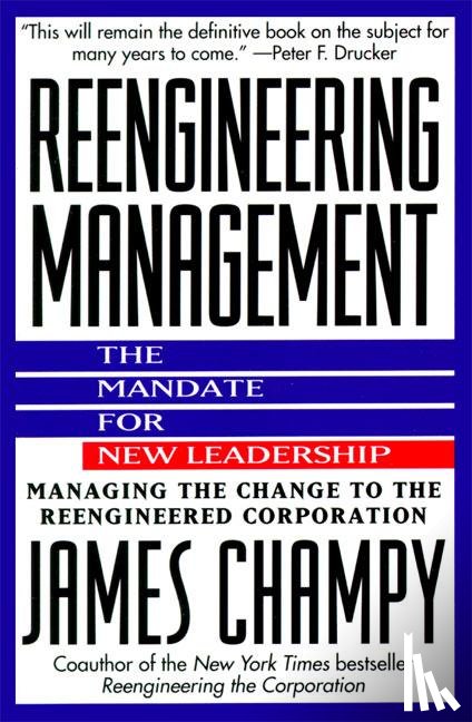 Champy, James A., Champy - Reengineering Management