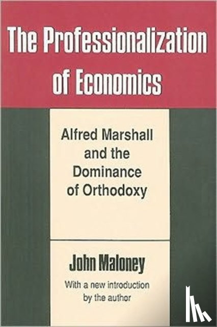 Maloney, John - The Professionalization of Economics