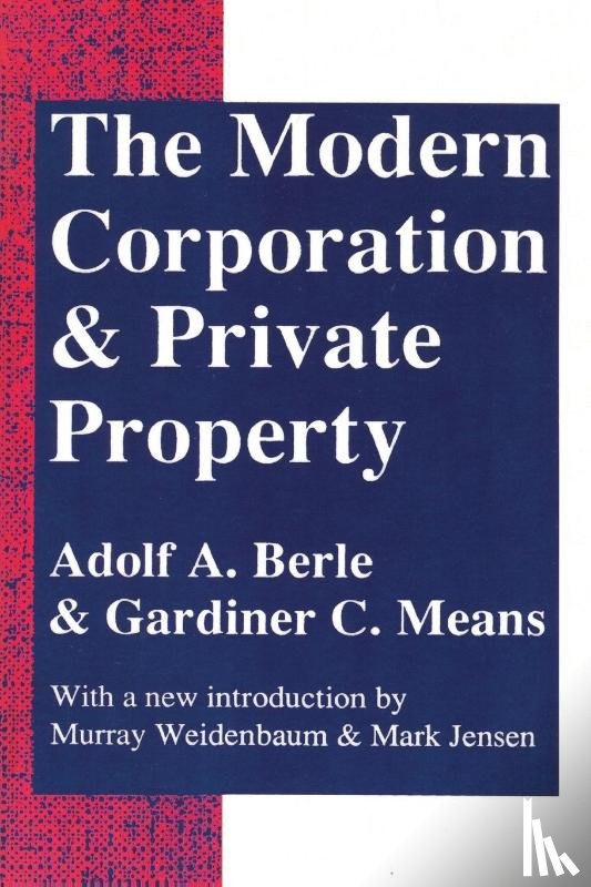 Berle, Adolf A. - The Modern Corporation and Private Property