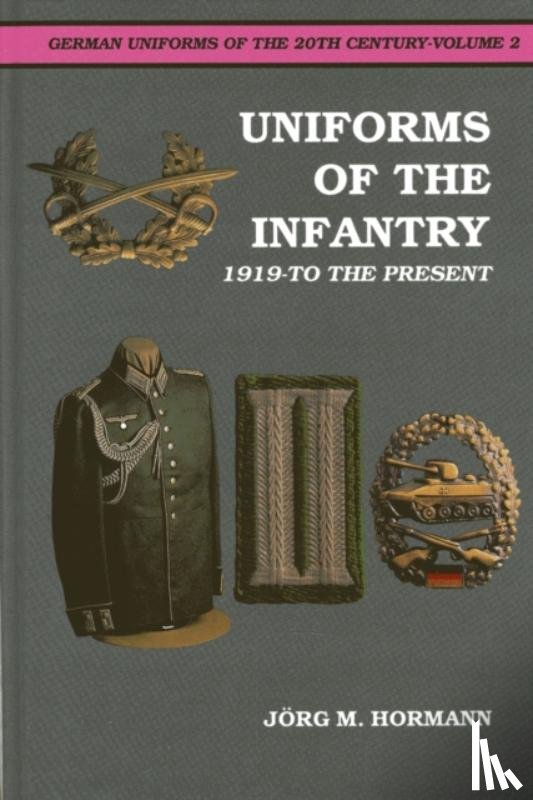 Hormann, Jorg M. - German Uniforms of the 20th Century Vol.II