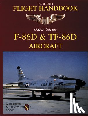 Publishing, Ltd. - F-86D & TF-86D Flight Handbook