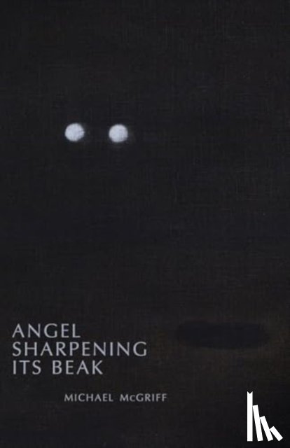 McGriff, Michael - Angel Sharpening Its Beak