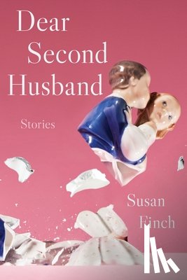 Finch, Susan - Dear Second Husband