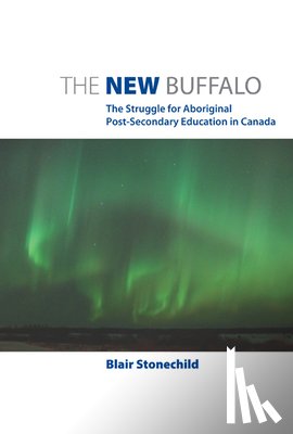 Stonechild, Blair - The New Buffalo