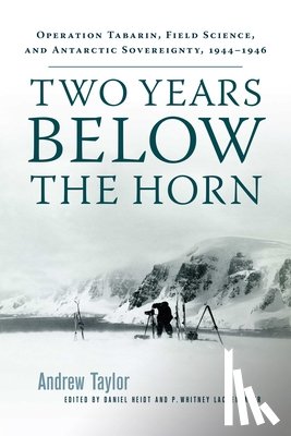 Taylor, Andrew - Two Years Below the Horn