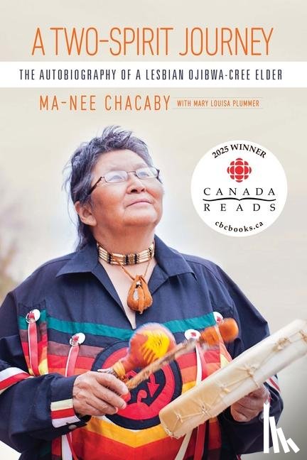 Chacaby, Ma-Nee - A Two-Spirit Journey