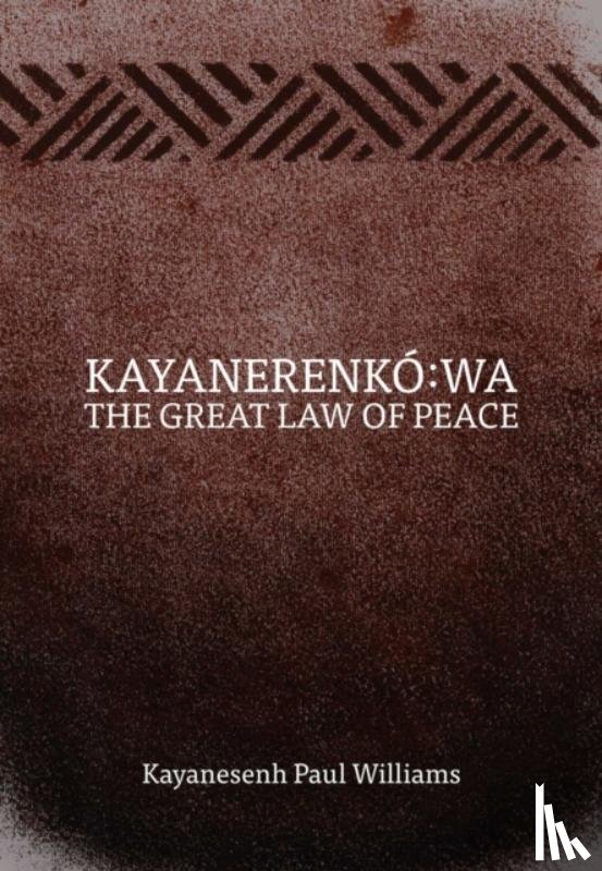 Williams, Kayanesenh Paul - Kayanerenko:wa