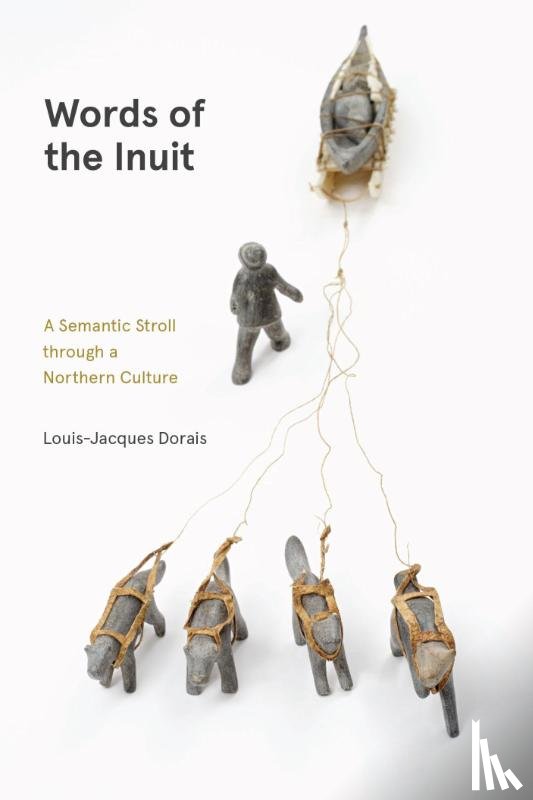 Dorais, Louis-Jacques - Words of the Inuit
