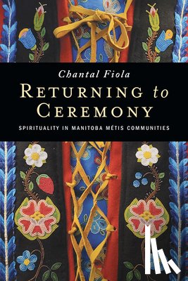 Fiola, Chantal - Returning to Ceremony