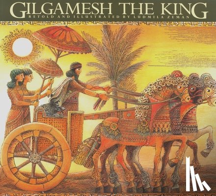 Zeman, Ludmila - Gilgamesh The King