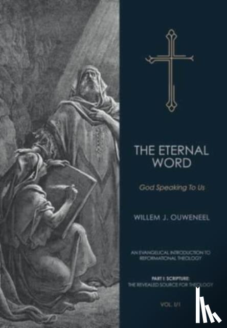 Ouweneel, Willem J - Eternal Word