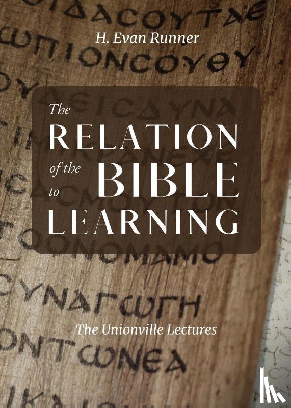 Runner, H. Evan - Runner, H: Relation of the Bible to Learning