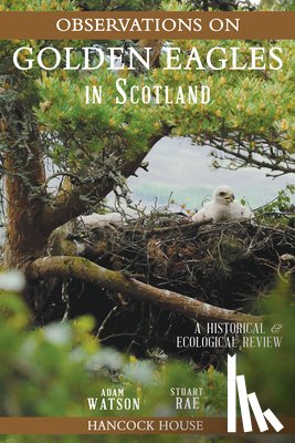 Adam Watson, Stuart Rae - Observations on Golden Eagles in Scotland