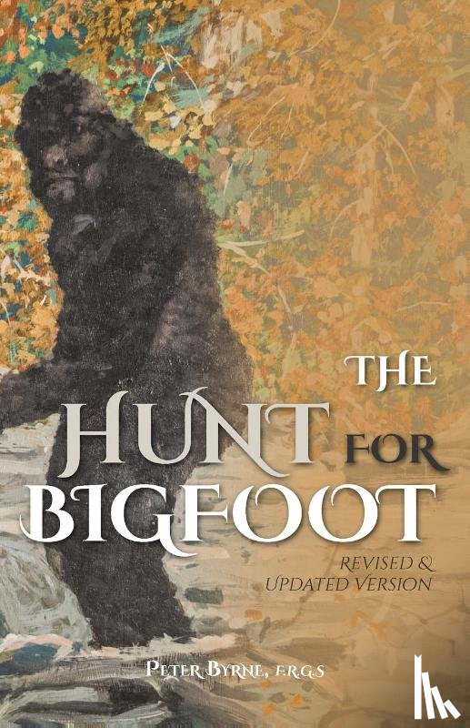 Byrne, Peter - The Hunt for Bigfoot