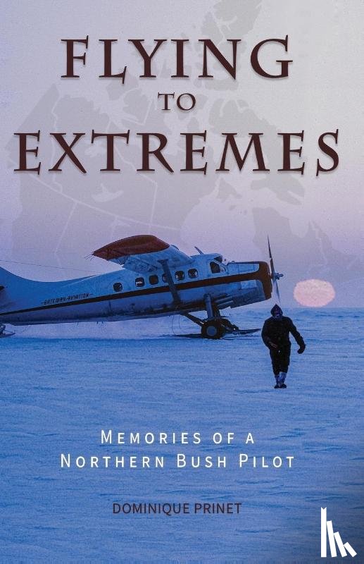 Prinet, Dominique - Flying to Extremes