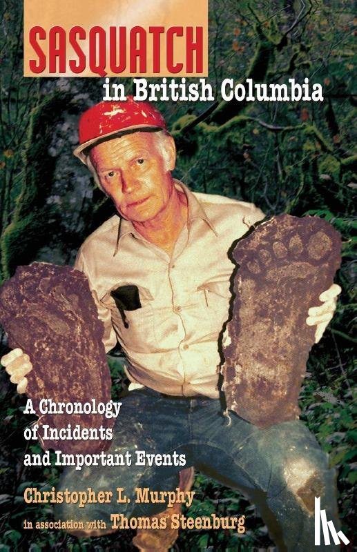 Murphy, Christopher L., Steenburg, Thomas - Sasquatch in British Columbia