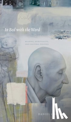 Coleman, Daniel - In Bed with the Word