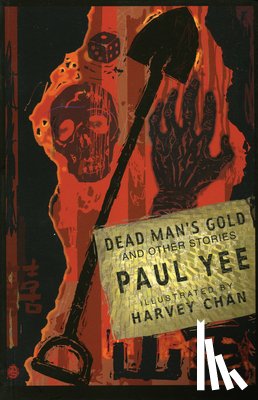 Yee, Paul - Dead Man's Gold and Other Stories