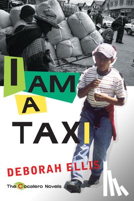 Ellis, Deborah - I Am a Taxi