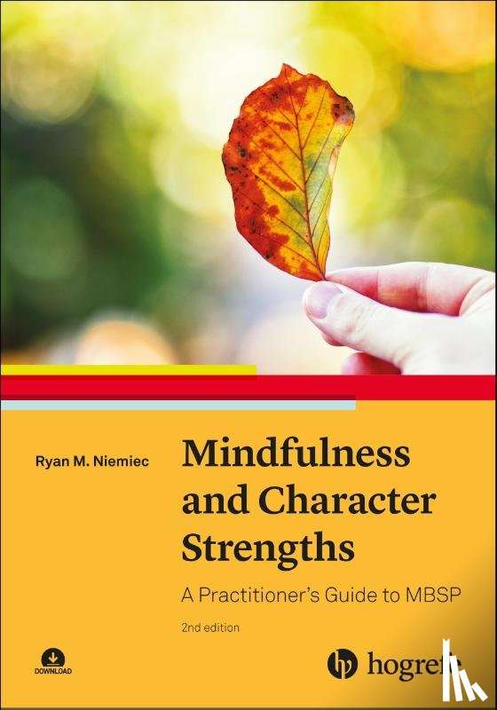 Niemiec, Ryan M. - Mindfulness and Character Strengths