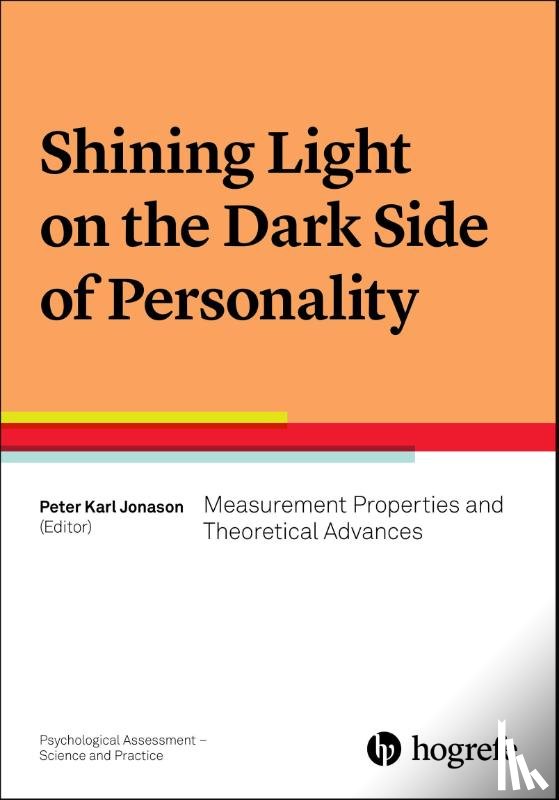  - Shining Light on the Dark Side of Personality
