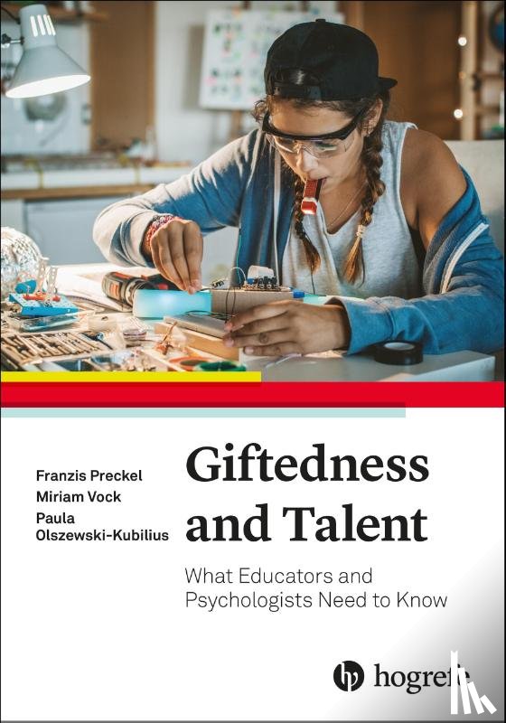 Preckel, Franzis, Vock, Miriam, Olszewski-Kubilius, Paula - Giftedness and Talent