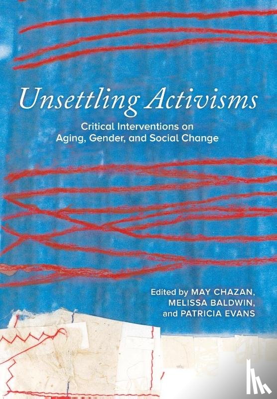  - Unsettling Activisms