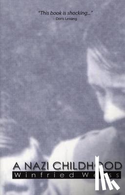 Weiss, Winnfried - A Nazi Childhood