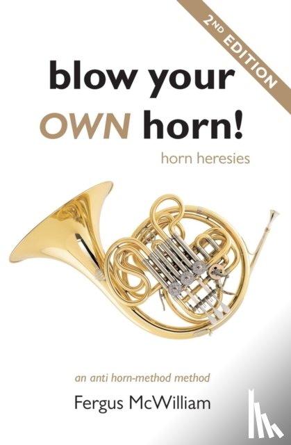 McWilliam, Fergus - Blow Your Own Horn!
