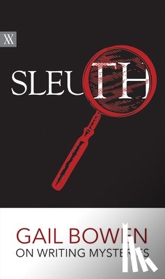 Bowen, Gail - Sleuth