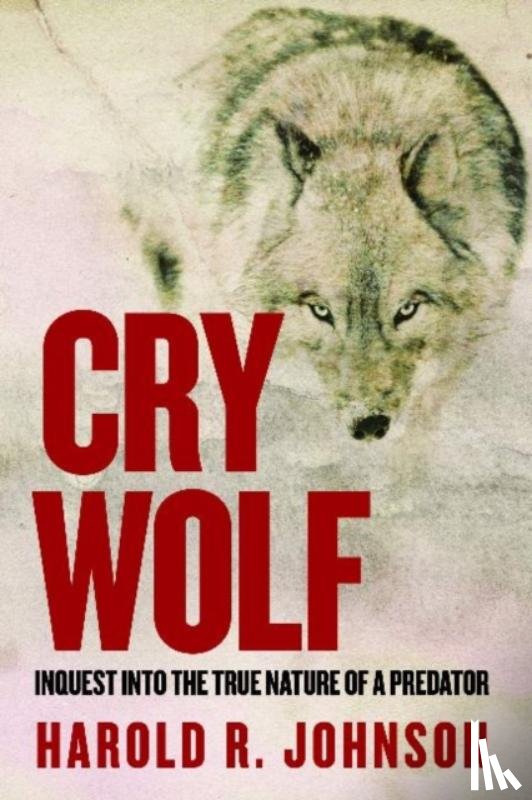 Harold R. Johnson - Cry Wolf
