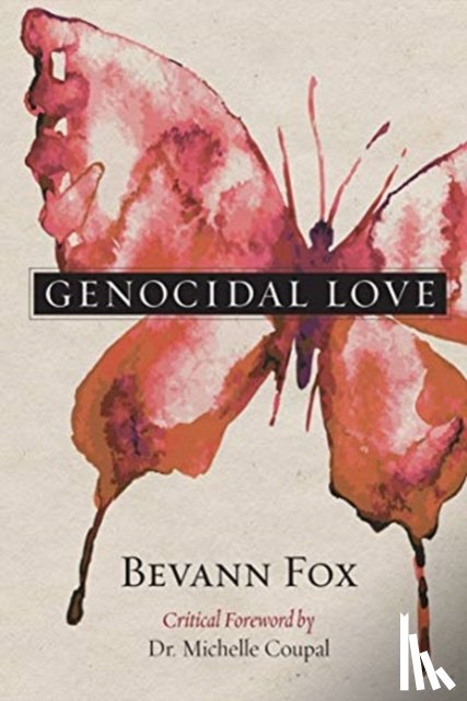 Fox, Bevann - Genocidal Love